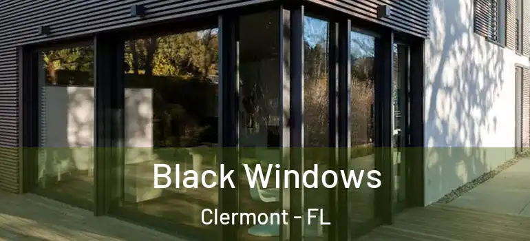  Black Windows Clermont - FL